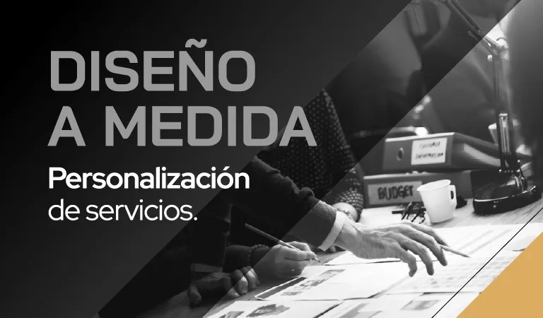 A MEDIDA. Personalización de servicios.